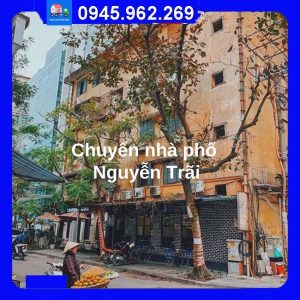 Chuyển nhà trọn gói tại Phố Nguyễn Trãi quận Hà Đông