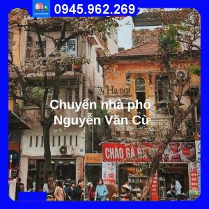 Chuyển nhà trọn gói tại Phố Nguyễn Văn Cừ quận Long Biên