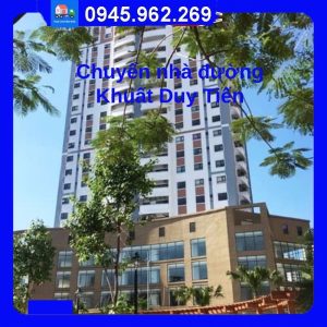 Chuyển nhà trọn gói tại đường Khuất Duy Tiến quận Thanh Xuân