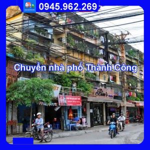 Dịch vụ Chuyển nhà trọn gói tại phố Thành Công quận Ba Đình