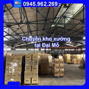 Dịch vụ chuyển kho xưởng trọn gói tại Đại Mỗ quận Nam Từ Liêm