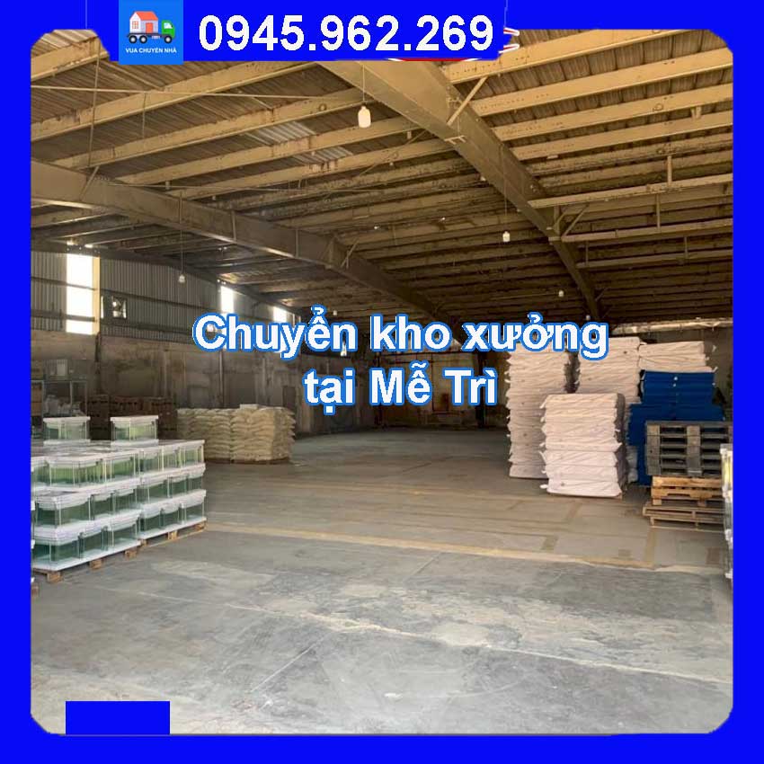 Dịch vụ chuyển kho xưởng trọn gói tại Mễ Trì quận Nam Từ Liêm