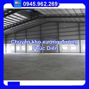 Dịch vụ chuyển kho xưởng trọn gói tại đường Phúc Diễn quận Bắc Từ Liêm 2024