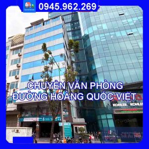 Dịch vụ chuyển văn phòng trọn gói tại đường Hoàng Quốc Việt quận Cầu Giấy 2024