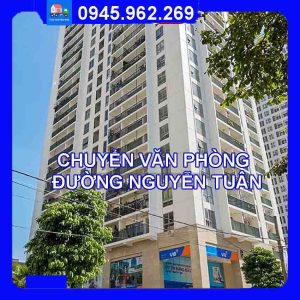 Dịch vụ chuyển văn phòng trọn gói tại đường Nguyễn Tuân quận Thanh Xuân 2024