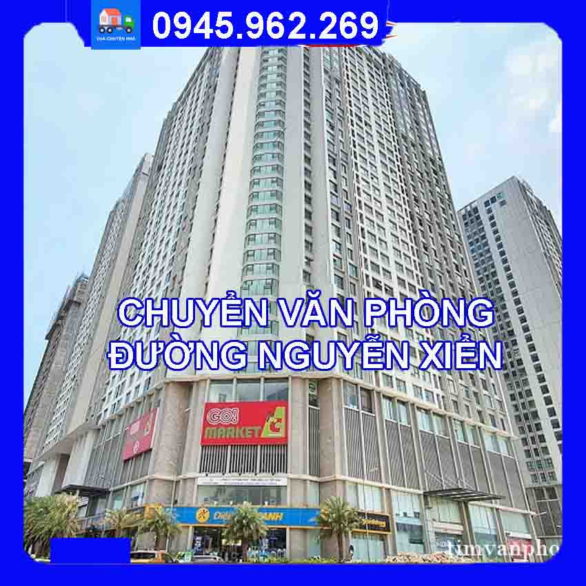 Dịch vụ chuyển văn phòng trọn gói tại đường Nguyễn Xiển quận Thanh Xuân 2024