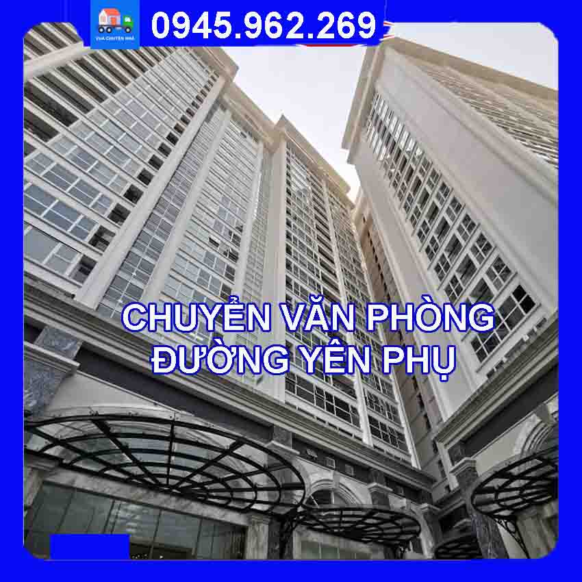 Dịch vụ chuyển văn phòng trọn gói tại đường Yên Phụ quận Tây Hồ 2024