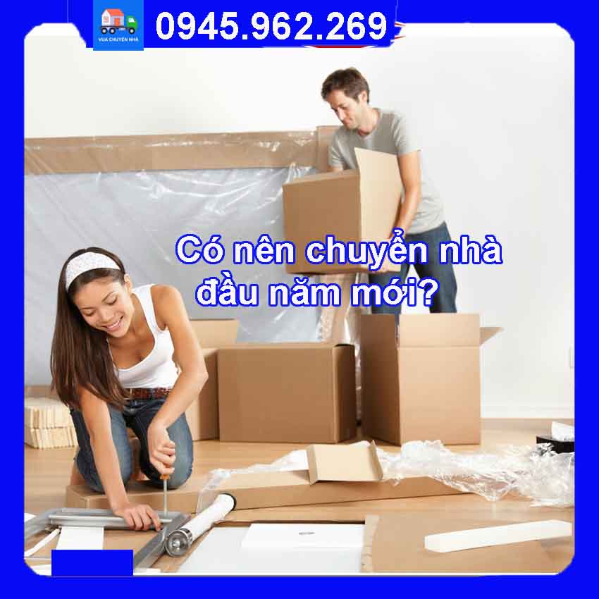 Có nên chuyển nhà vào đầu năm mới không