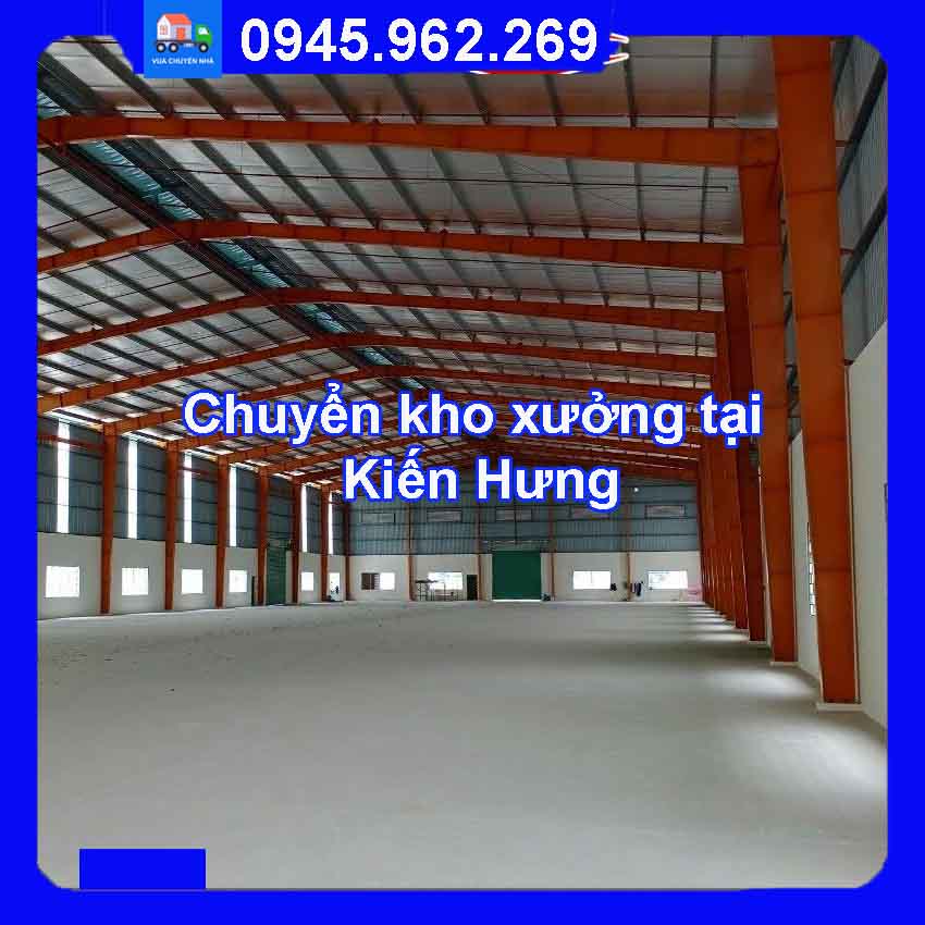 Dịch vụ chuyển kho xưởng trọn gói tại Kiến Hưng quận Hà Đông