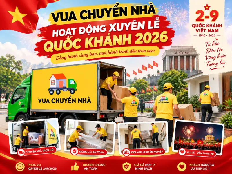 Vua Chuyển Nhà hoạt động xuyên lễ Quốc khánh 2026